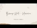 Download Lagu Mahalini - Bohongi Hati | Vocal Only with Lyrics (Official Acapella)