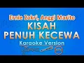 Download Lagu Ernie Zakri, Anggi Marito - Kisah Penuh Kecewa (Karaoke) by GMusic
