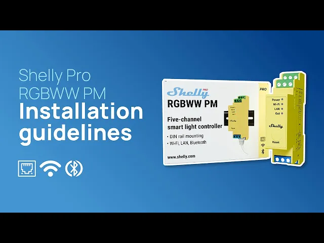 Димер 5x за ленти 192W@12V, 384W@24V с мерител за DIN монтаж Shelly PRO RGBWW PM - 268216, SHELLY инсталационни инструкции.