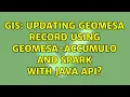 GIS Updating geomesa record using Geomesa-Accumulo and Spark with Java API