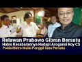 Download Lagu 31 ORGAN RELAWAN JOKOWI BERKUMPUL DAN NGAMUK SEJADI-JADINYA, CAPE DIHINA DAN DIFITNAH ROY SURYO CS