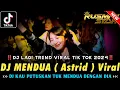 Download Lagu DJ KU TAK HABIS PIKIR KURANGKU DIMANA !! Mendua ( Astrid ) Viral \u0026 Pujaan Hati | DJ VIRAL TIK TOK