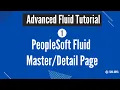 How to create PeopleSoft Fluid Component Advanced Fluid Tutorial - 1 Siva Koya