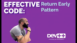 Effective Code Return Early pattern