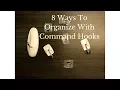 8 WAYS TO ORGANIZE WITH COMMAND HOOKS MARTINMADE