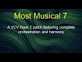 Most Musical 7 - A VCV Rack 2 patch featuring complete orchestration and harmony