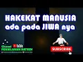 Download Lagu Hakekat manusia ada pada Jiwanya