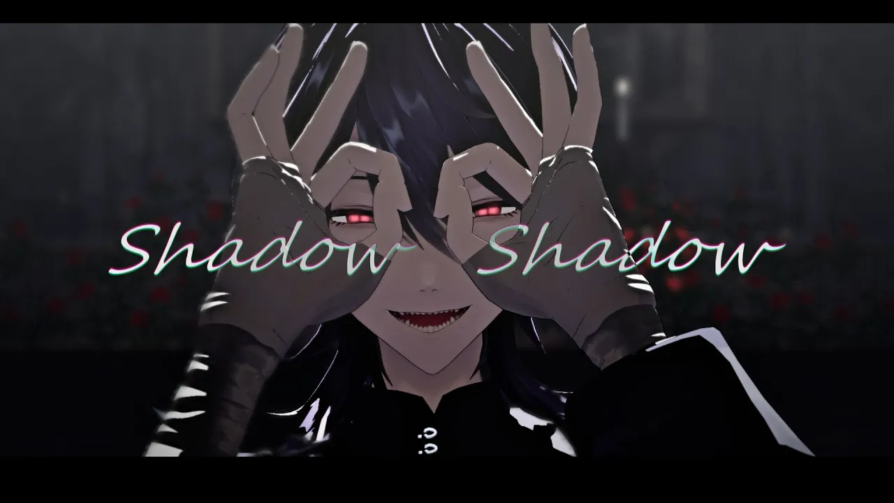 【にじさんじMMD】Shadow Shadow【剣持刀也】