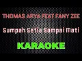Download Lagu Thomas Arya feat Fany Zee - Sumpah Setia Sampai Mati [Karaoke] | LMusical