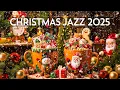 Download Lagu Christmas Jazz Music 2025 \u0026 Sweet Christmas Bossa Nova instrumental for Studying, Working, Holiday