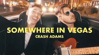 Crash Adams Somewhere In Vegas Official Lyric Video 