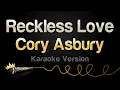 Download Lagu Cory Asbury - Reckless Love (Karaoke Version)