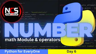 Numbers Number Functions Math Module Arithmetic operators and Assignment operators Python Day6