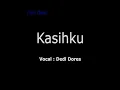 Download Lagu KASIHKU-DEDDY DORES
