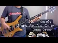 Download Lagu No Touch | Juan de la Cruz Band | Bass Cover