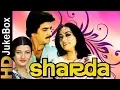 Lagu Sharda 1981 | Full Video Songs Jukebox | Jeetendra, Talluri Rameshwari, Sarika, Raj Babbar