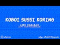 Download Lagu Koboi Sussi Koring - Aser Nababan || Lirik Lagu Batak