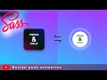 Button HOLD Push effect in SASS - SCSS animation tutorial