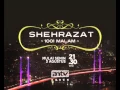 Download Lagu SHEHRAZAT THEME SONG