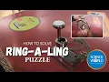 How to Solve Ring-A-Ling Puzzle Telus World of Science