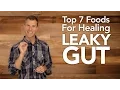 Top 7 Foods for Getting Rid of Leaky Gut Dr Josh Axe