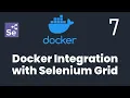 Part-7 SDET Essentials How to Invoke Selenium Grid on Docker Environment using Batch file