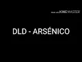 DLD-ARSENICO/ Version Karaokastillo