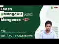 GET PUT DELETE APIs Node js Express Mongoose MongoDB in Hindi