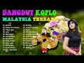 Download Lagu DANGDUT KOPLO MALAYSIA TERBARU -DANGDUT LAWAS PILIHAN SELIMUT BIRU VERSI RAMPAK KENDANG JAIPONG 2023