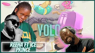 reehaa yolo remix official audio ft ice prince reaction