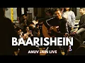 Download Lagu ANUV JAIN - LIVE | BAARISHEIN | HOBKNOB HOUSE GATHERING
