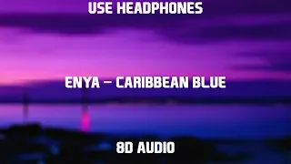 Download Enya - Caribbean Blue | 8D Audio MP3