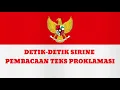 Sirine Detik Detik Proklamasi kemerdekaan 75th