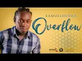 Download Lagu OVERFLOW - Samuel Medas (2021 Soca)