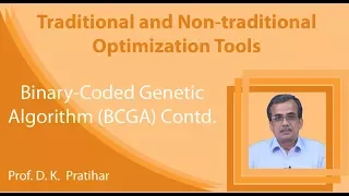Lecture 7 Binary-Coded Genetic Algorithm BCGA Contd