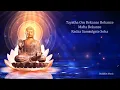 Lagu Medicine Buddha Mantra For Healing | Tayatha Om Bekanze Bekanze