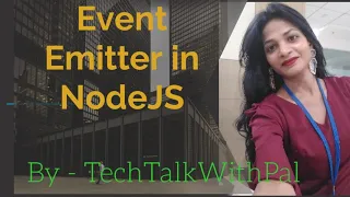 Event emitter in NodeJS Event emitter in Node js tutorial Nodejs for beginners Event emitter
