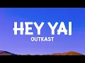 Outkast - Hey Ya! (Lyrics)