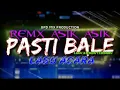 DJ pasti Bale 🌋 Asik asik