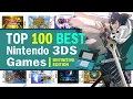Top 100 Best Nintendo 3DS Games of All Time