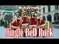 [K-POP IN PUBLIC | ONE TAKE]  BLACKPINK - 'JINGLE BELL ROCK' | DANCE COVER by GLAM from RUSSIA