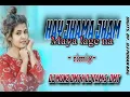 Download Lagu Hai Jhama jham Maya Lage Na Dj Mon2 Dmt X Dj Tam s Dmt