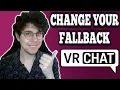 How To Change Your Fallback Avatar In VRChat 2026
