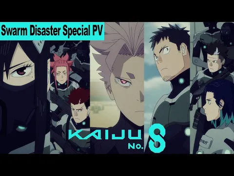 Season 2 “Swarm Disaster” Special PV [ENG SUB]