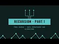 Algorithms and Data Structures FREE COURSE Recursion THE ONLY RECURSION TUTORIAL YOU WILL NEED