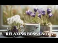 Download Lagu Vredige Bossa Nova Jazz - Zachte Bossa Nova Geluiden voor een Ontspannende Ochtend