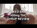 Baked Bros THC Syrup Review