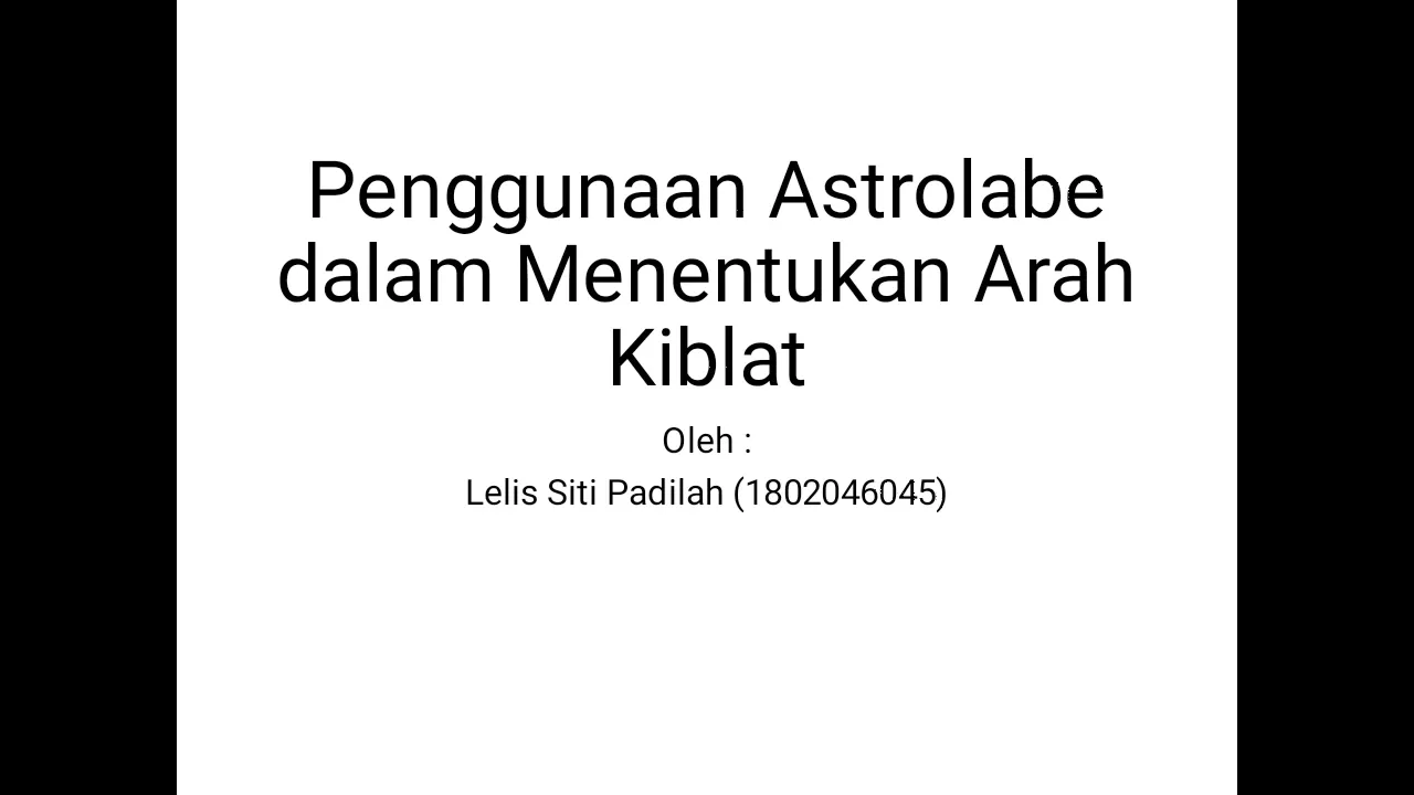 Penggunaan Astrolabe dalam Menentukan Arah Kiblat