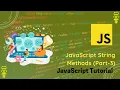 JavaScript String Methods JavaScript Methods String Methods Part-3