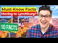 10 Things I Wish I Knew Before Moving to Lynchburg VA